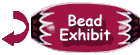 Bead Exhibit